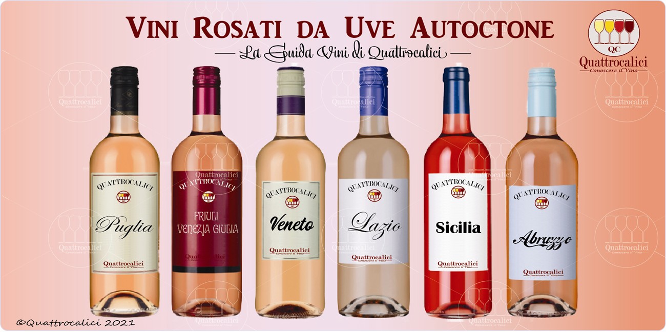 Vini Rosati Da Uve Autoctone Quattrocalici La Guida Vini